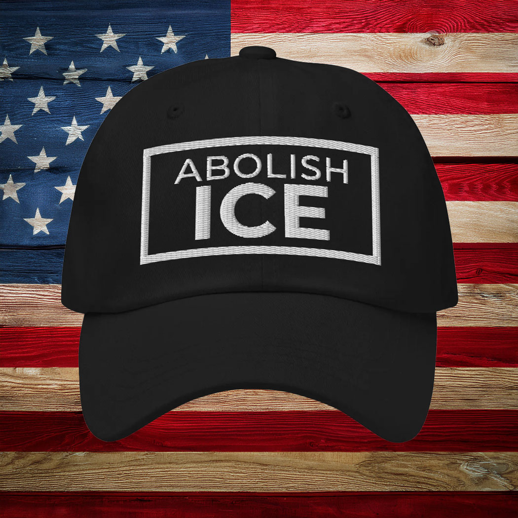 Abolish ICE Hat, Protest Cap Against ICE Brutality