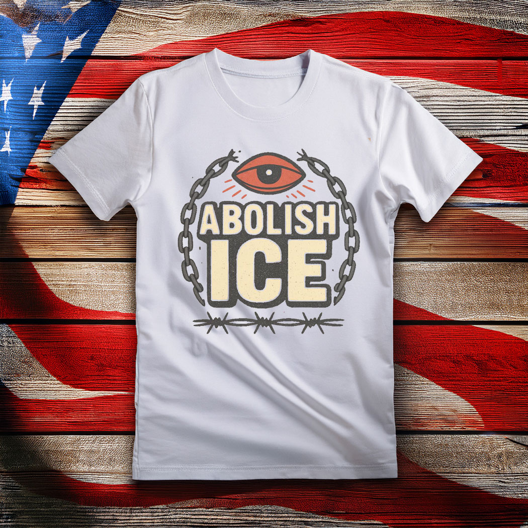 Abolish ICE Shirt,Political Protest T-Shirt