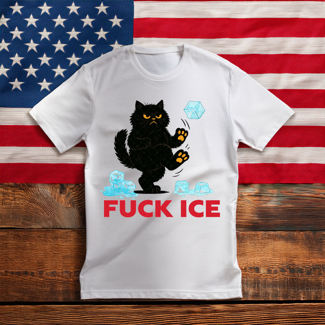 Black Cat Fck ICE T-Shirt , Anti ICE Political Protest