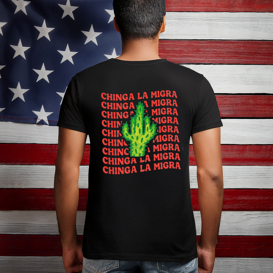 Chinga La Migra, Abolish Ice Shirt