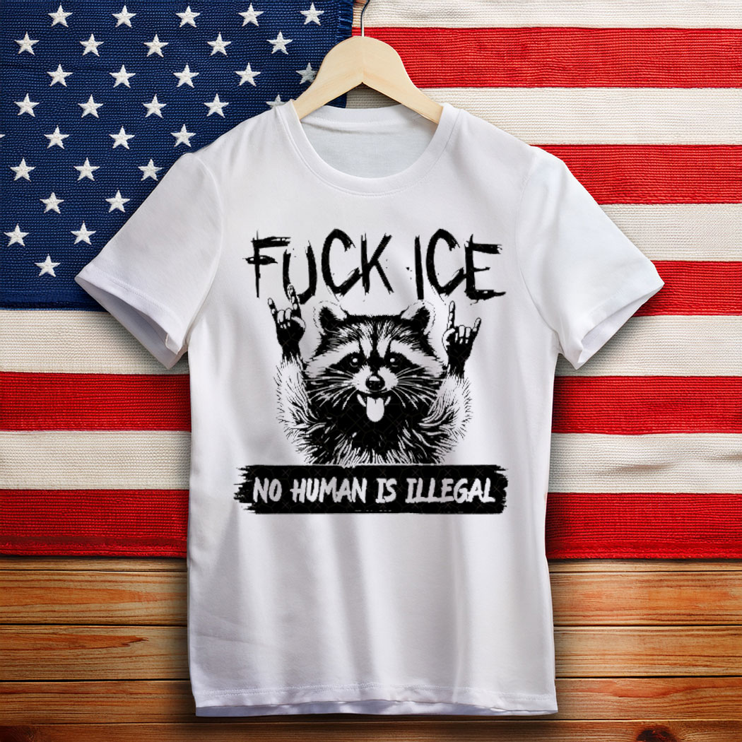 Fuck ICE Raccoon Shirt , Anti-ICE Political Protest Graphic