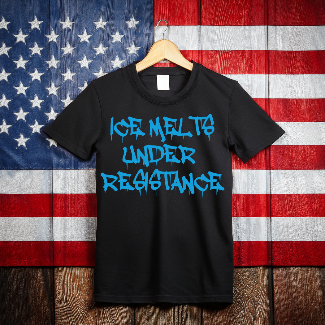 ICE Melts Under Resistance Shirt