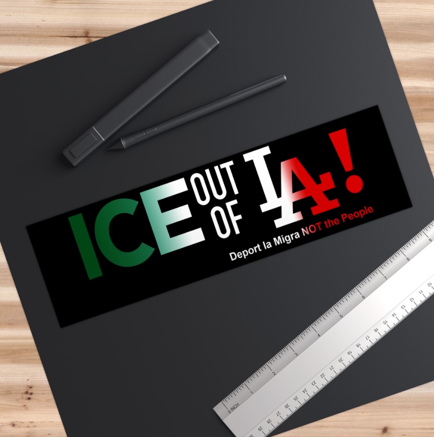 ICE Out of LA 2025 Bumper Sticker