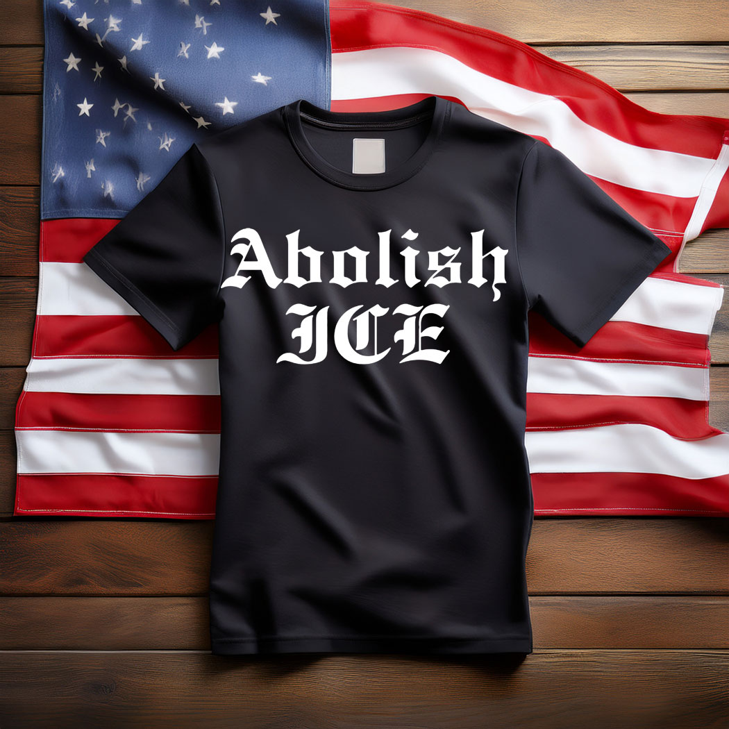 Abolish ICE Shirt, Protest Tee