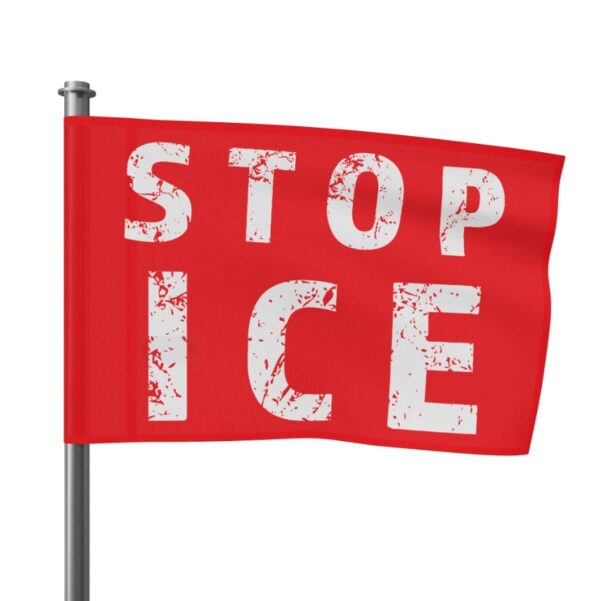 Stop ICE - Abolish ICE Flag