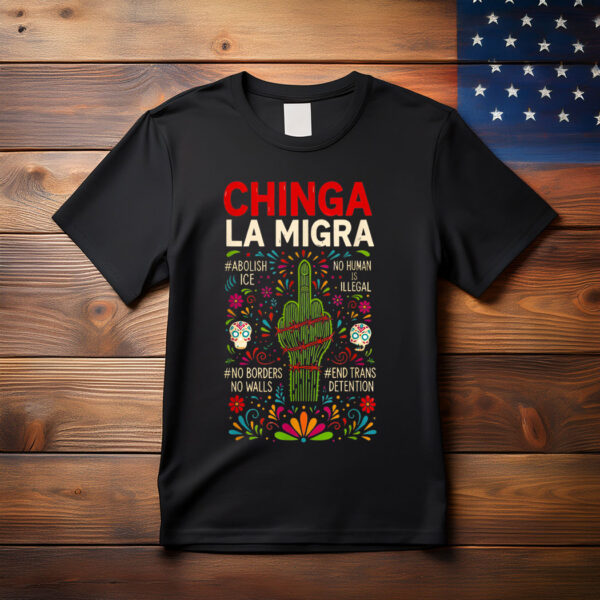 Vintage Boho Chinga La Migra Abolish Ice T-Shirt