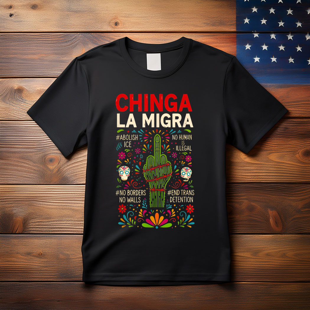 Vintage Boho Chinga La Migra Abolish Ice T-Shirt