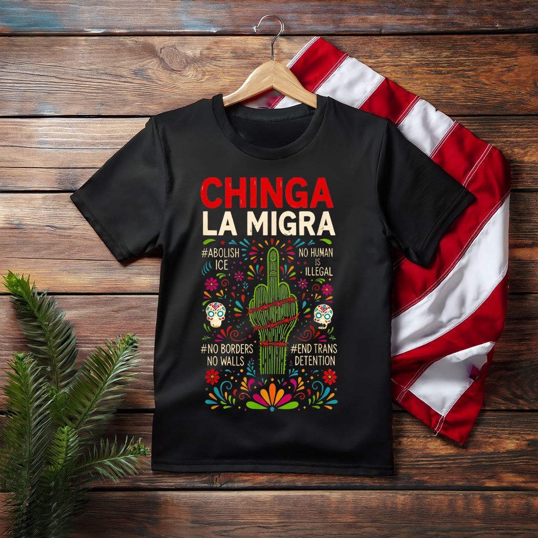 Vintage Boho Chinga La Migra Abolish Ice T-Shirt